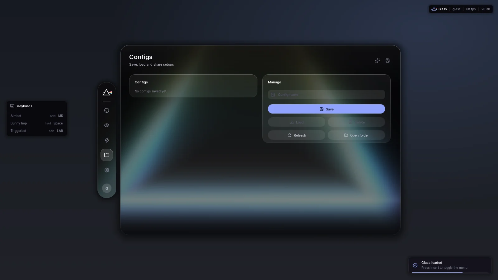Glass configs